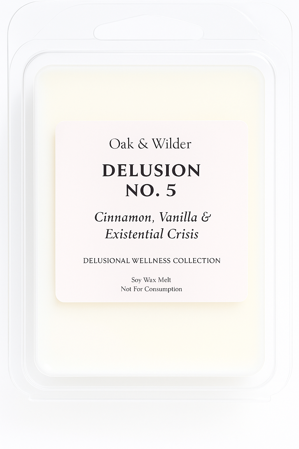 Delusion NO.5 - Cinnamon, Vanilla & Existential Crisis - Wax Melt